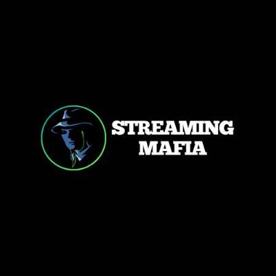 Streaming  Mafia